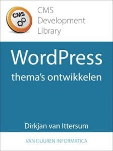 WordPress boek: WordPress thema ontwikkelen van Dirkjan van Itterum